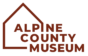 Alpine County Museum (maintained by Alpine County Historical Society)